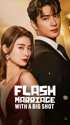 Flash Marriage with a Big Shot 