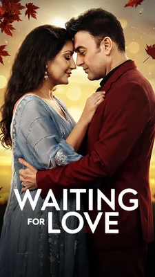 Poster for Waiting for Love ❤️