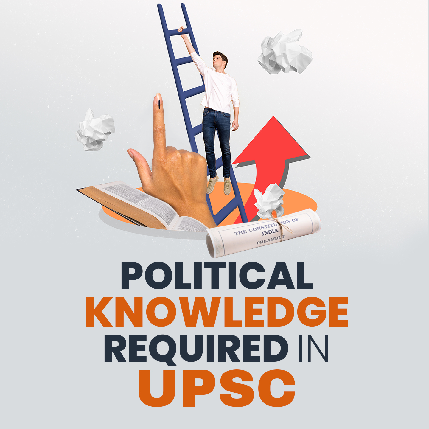 Political Knowledge Required In UPSC | 