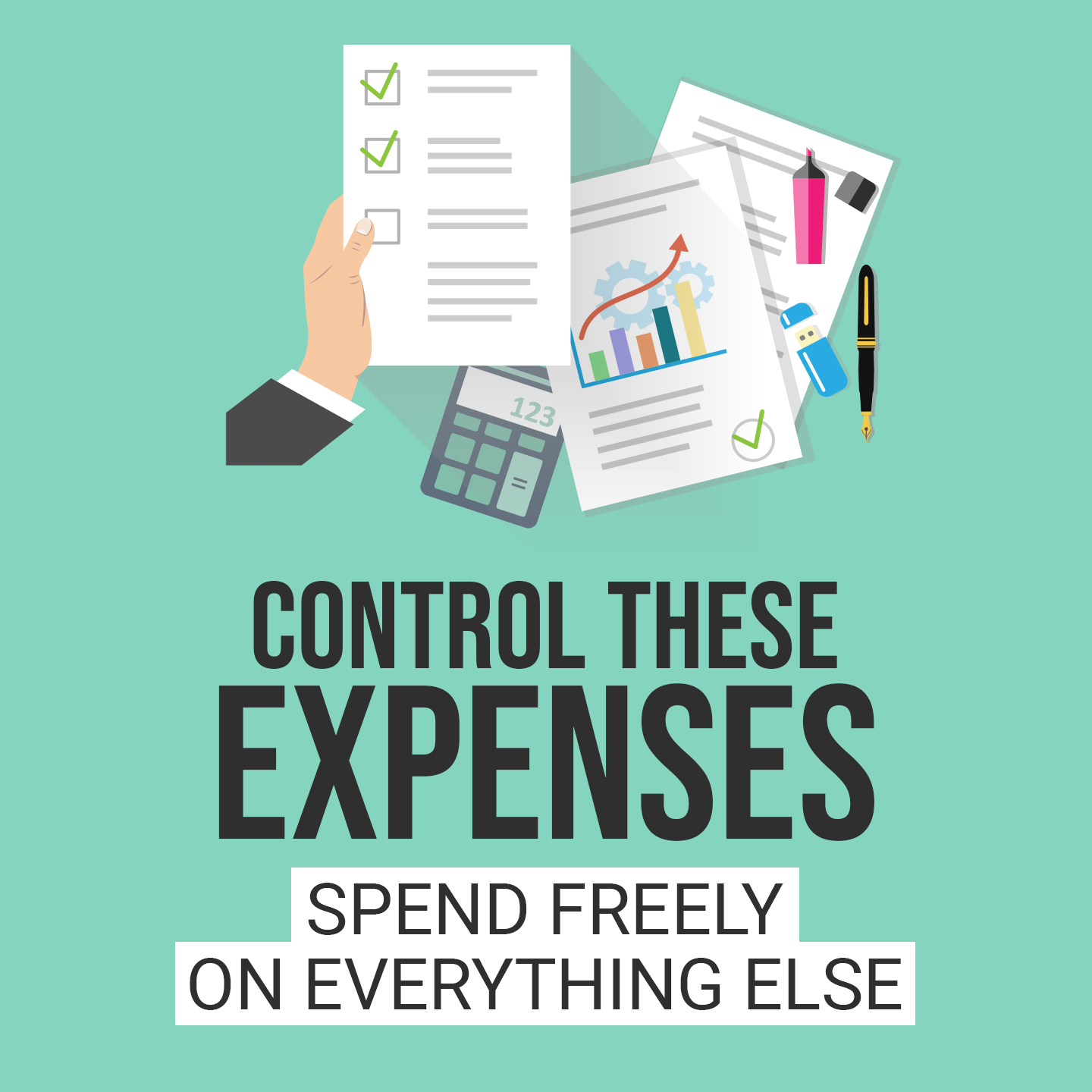 Control These Expenses- Spend Freely on Everything Else | 