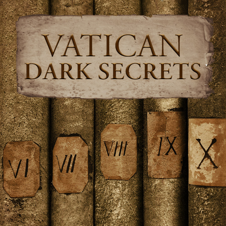 Vatican Dark Secrets  | 