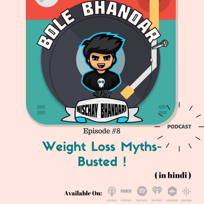 Weight Loss Myths (In Hindi) | Nischay Bhandari - AUD-20200624-WA0001 | 