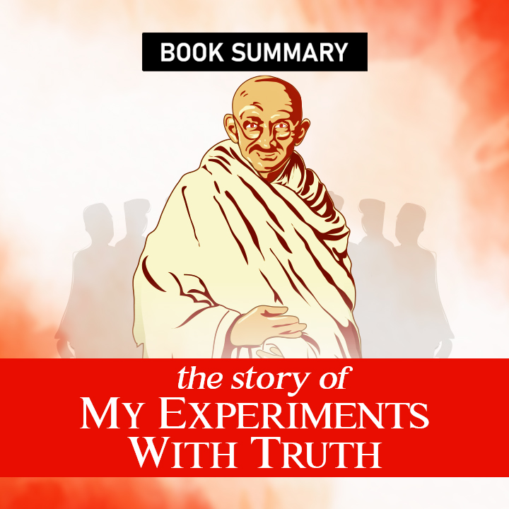 The Story of my experiments with truth | 