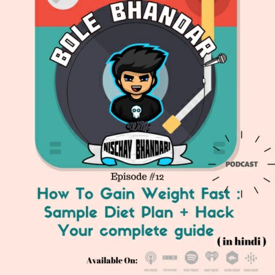 How To Gain Weight (Hindi) | Nischay Bhandari | 