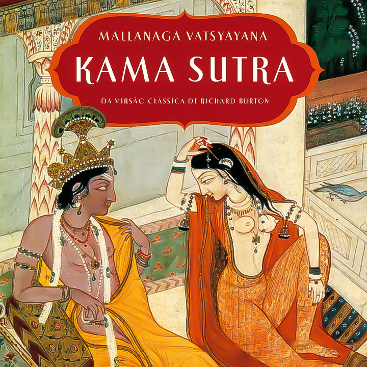 The Kama Sutra by Mallanaga Vatsyayana | 