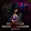 Poster_Reporter Nidhi Chauhan : मुर्दा बोल उठा