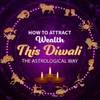 Poster_How to attract wealth this Diwali : The astrological way