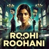 Poster_Roohi Ya Roohani