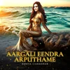 Poster_Aargali Eendra Arputhame