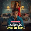Silent Son-In-Law