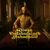 Diwan Lodabadasingh Bahadhoor