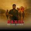 Naxal - The 1990 Terror