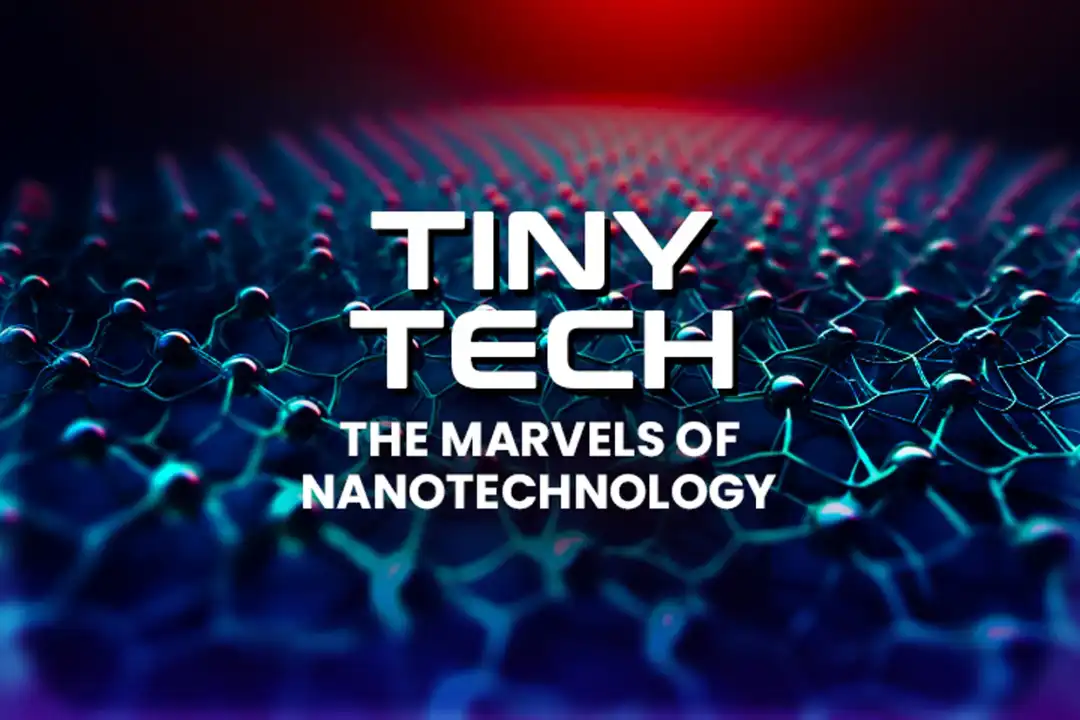 Tiny Tech - The Marvels Of Nanotechnology | Kukufm