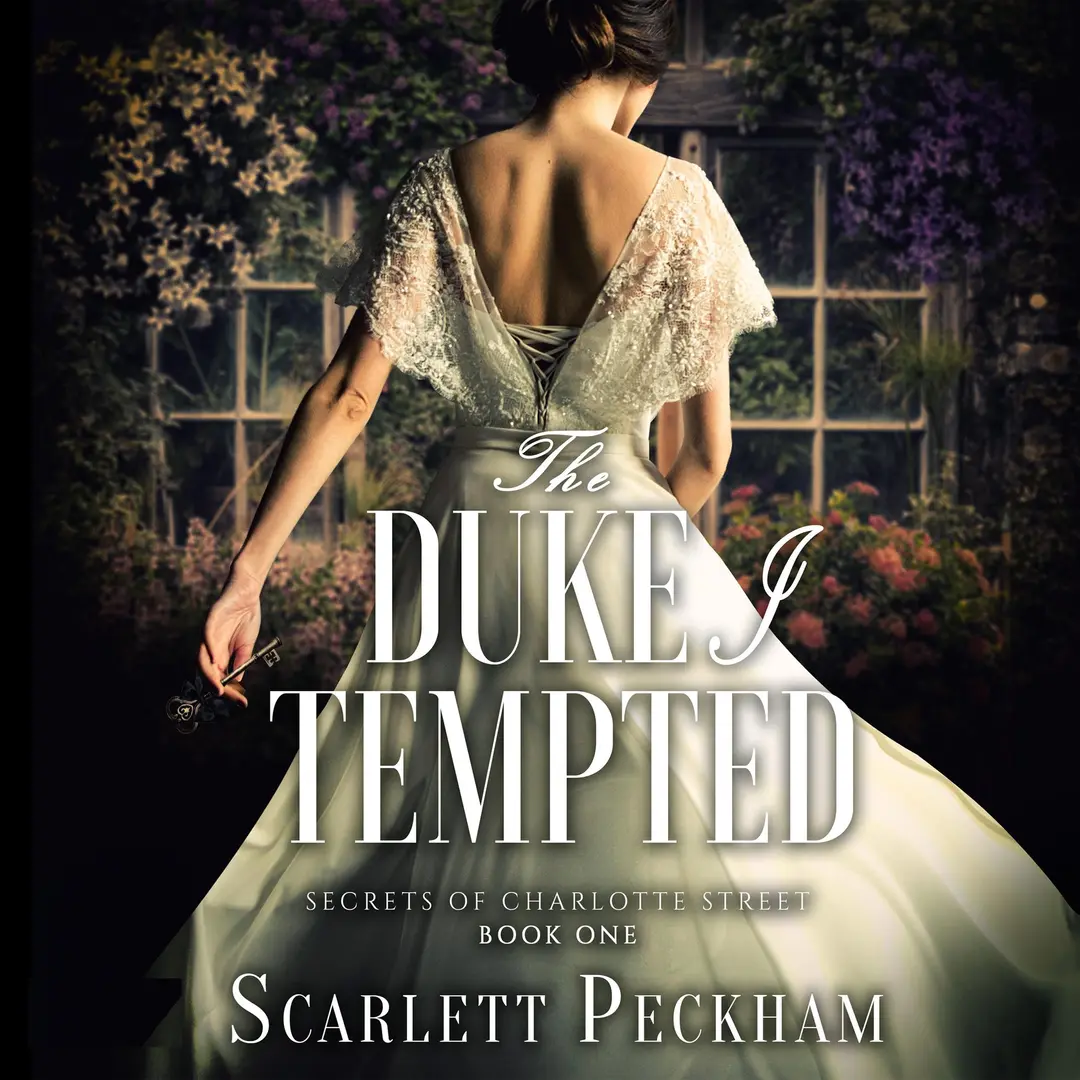 The Duke I Tempted: The Secrets of Charlotte Street #1