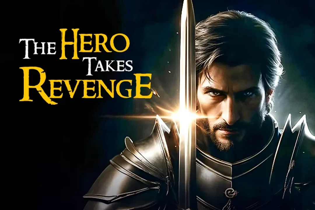 The Hero Takes Revenge
