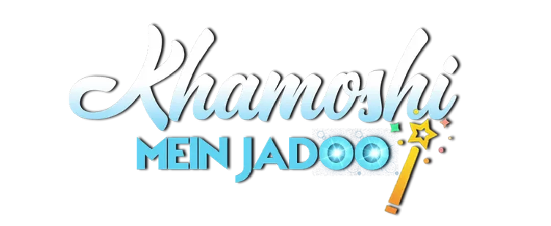 Khamoshi Mein Jadoo