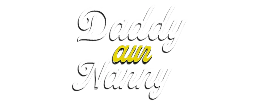 Daddy aur Nanny