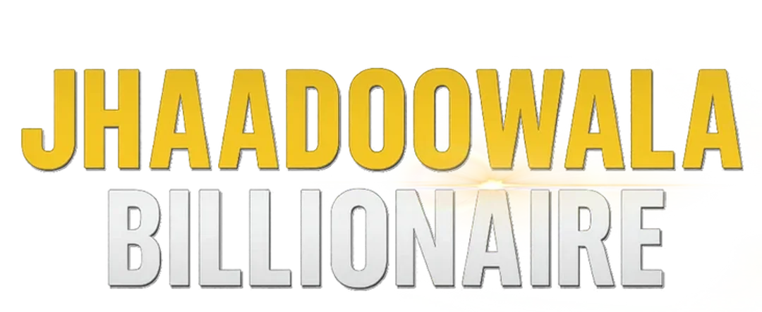 Jhaadoowala Billionaire