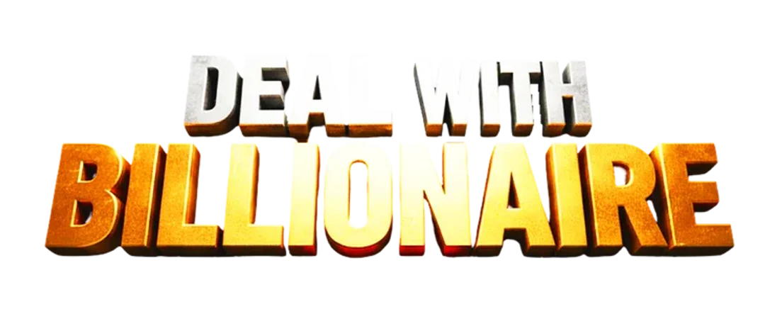 Deal with Billionaire