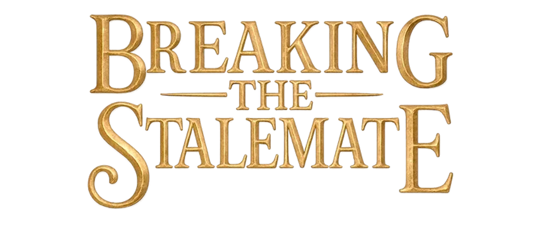 Breaking The Stalemate