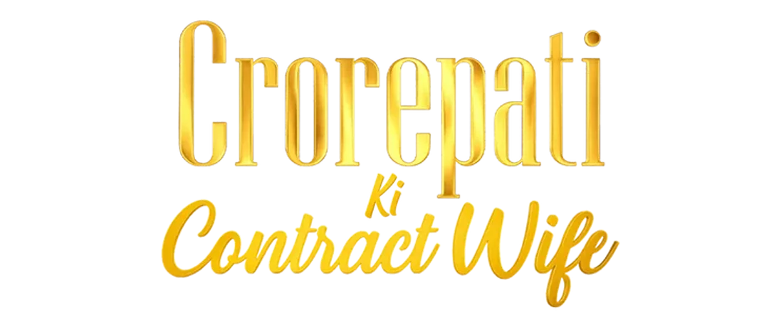 Crorepati ki Contract Wife