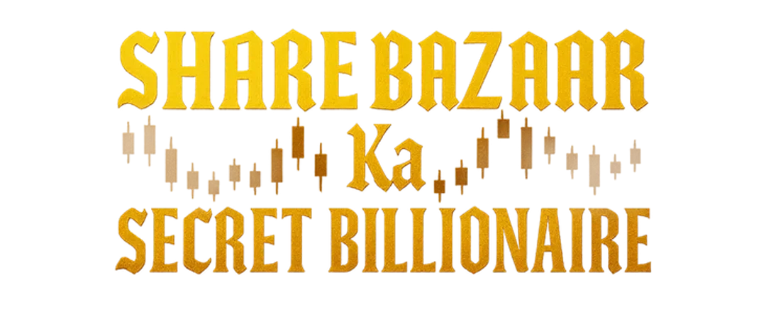 Share Bazaar Ka Secret Billionaire