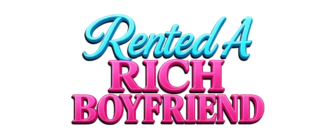 Rented a Rich Boyfriend