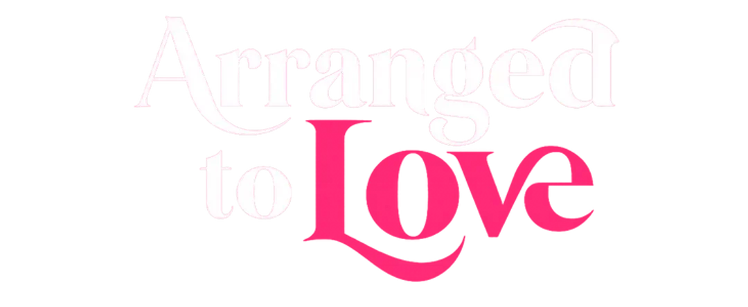 Arranged to Love