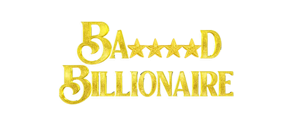 Ba****d Billionaire