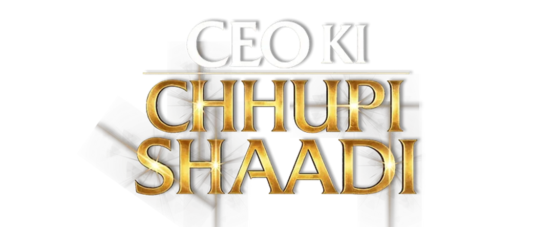 CEO Ki Chhupi Shaadi