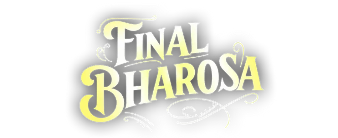 Final Bharosa