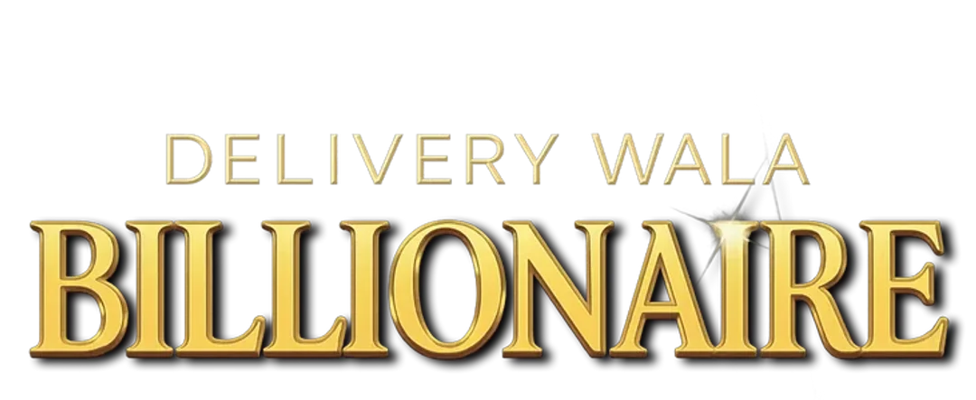 Delivery Wala Billionaire