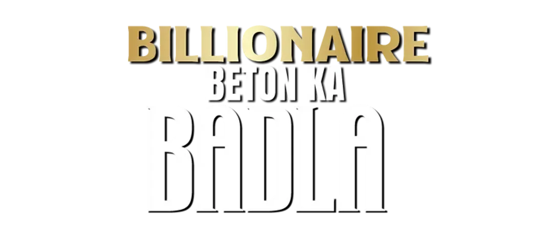 Billionaire Beton Ka Badla