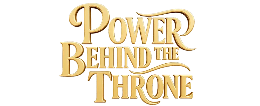 Power Behind The Throne