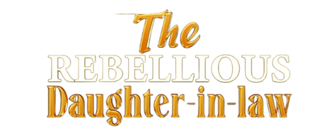The Rebellious Daughter-in-law