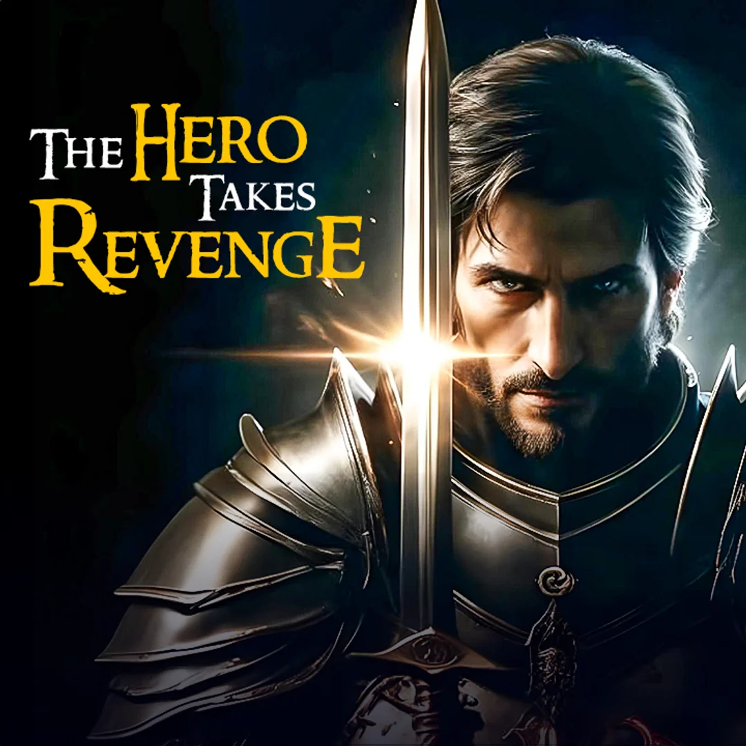 The Hero Takes Revenge