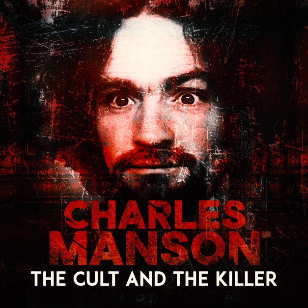 Charles Manson: The Cult And The Killer in अंग्रेज़ी | English | KUKUFM