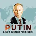 Putin - A Spy Turned President