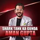 Shark Tank Ka Gunda - Aman Gupta