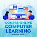 Comprehensive Computer Learning 