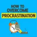 How To Overcome Procrastination