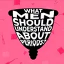 What Men Should Understand About Periods?