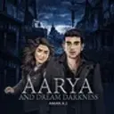 Aarya and Dream Darkness