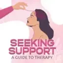 Seeking Support: A Guide to Therapy