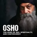 OSHO- The Guru of Spirituality, Sex and Controversy