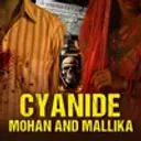 Cyanide Mohan and Mallika