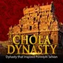Chola Dynasty : Dynasty that inspired Ponniyin Selvan