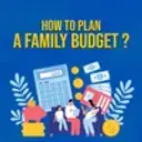 How To Plan A Family Budget?