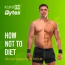 How Not To Diet