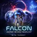 Falcon: Journey Beyond The Galaxy